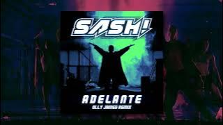 SASH! - Adelante (Olly James Remix)