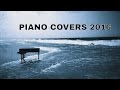 piano cover songs december 2016 long playlist
