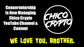 We Love You Chico Crypto