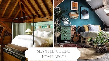 Slanted Ceiling Home Decor & Design / Eaves | And Then There Was Style