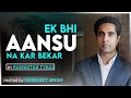 Ek Bhi Aansu Na Kar Bekar By Ramavtar Tyagi ji | Hindi Inspirational Poem Recited by Simerjeet Singh