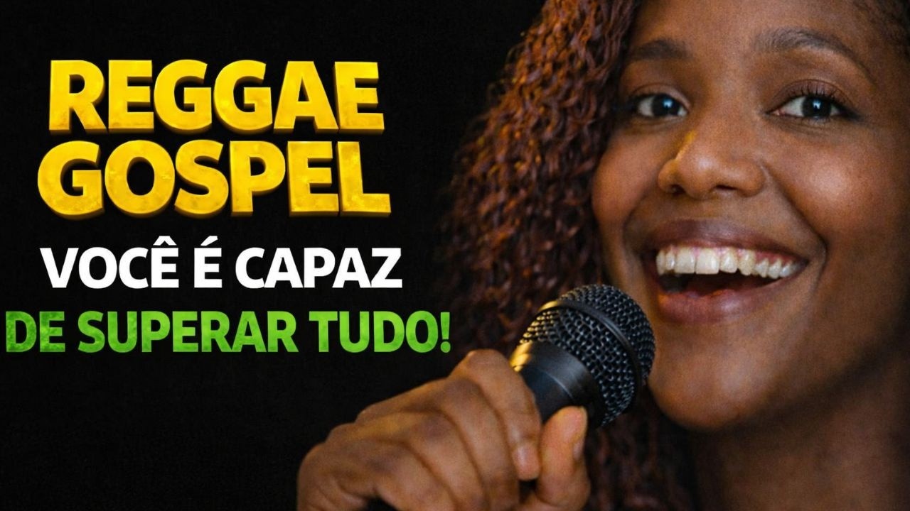 REGGAE GOSPEL 2026 DEUS TE FEZ FORTE VOCÊ VAI SUPERAR
