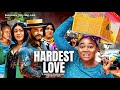 HARDEST LOVE (Full Movie) Rachael Okonkwo, Maleek Milton, Ugegbe Ajaelo 2024 latest nigerian movie