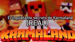 El inquietante secreto de Karmaland (REAL)