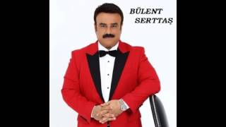 Bülent Serttas  - Neyliyem Yeni Albüm 2011