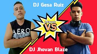 EPM Records - DJ Gesa Ruiz Vs DJ Jhovan Blaze