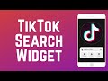 How to Set Up and Use TikTok Search Widget on iPhone in 2024