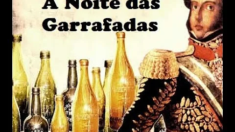 Por que ocorreu a Noite das Garrafadas?