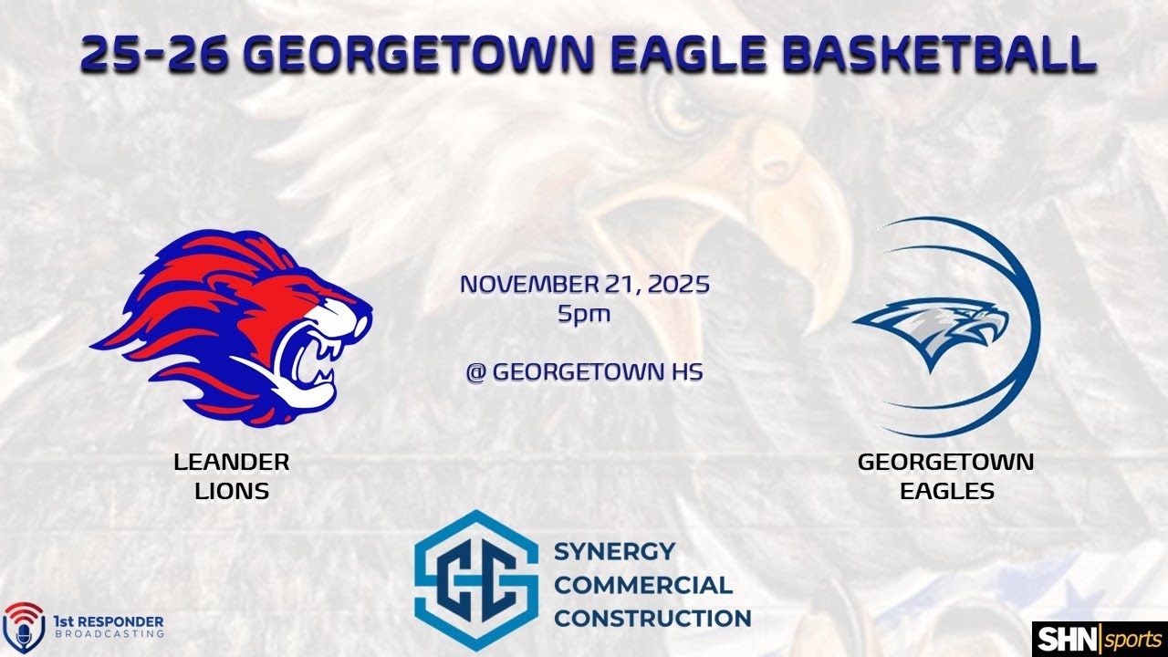Georgetown HS Basketball - Leander Lions at Georgetown Eagles - 11.21.2025