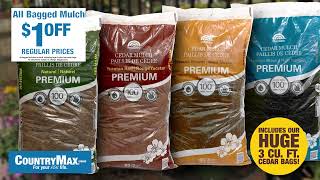 CountryMax Mulch $1 Off Sale thru June 7, 2023