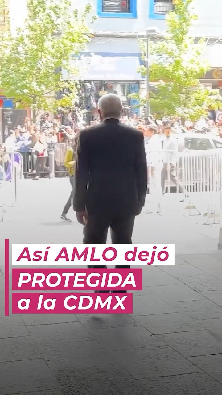 AMLO ya se fue pero dejó protegida a la gente de la CDMX