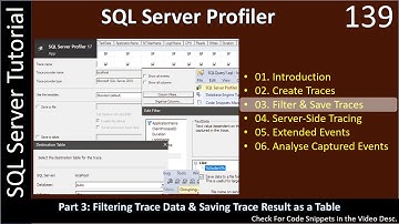 SQL Profiler | Part 3 - Trace Filtering and Saving as a Table | SSMS TSQL Tutorial #139