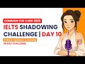 Day 10 | IELTS Speaking Shadowing Challenge – Personal Experiences (Part 2 Cue Cards)