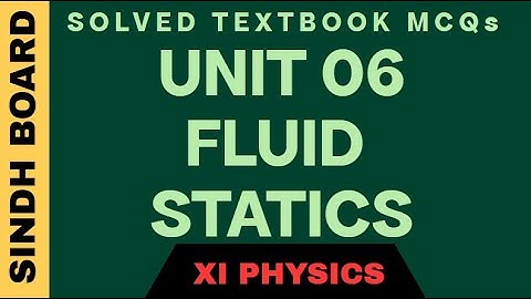 XI Physics | Solved MCQs | Chapter No.6 | Fluid Statics-#TP11 64