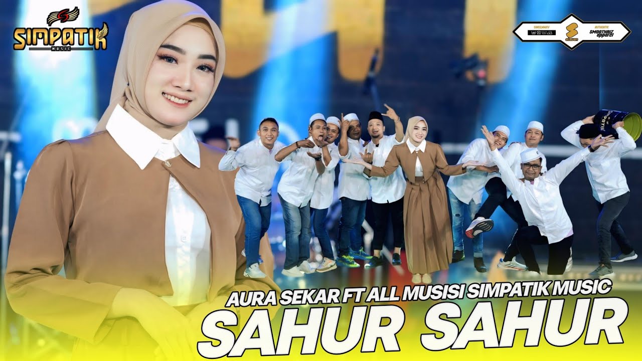 SAHUR SAHUR (NIAT POSO) - ALL MUSISI ft AURA SEKAR - SIMPATIK MUSIC - OFFICIAL MUSIC VIDEO