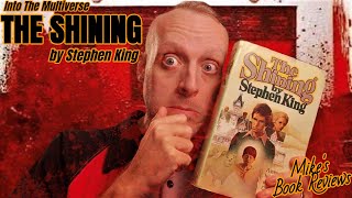 The Shining by Stephen King Remains One Of, If Not THE Scariest Books Ever Written