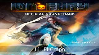 Video thumbnail of "Ion Fury · 11 · El Crapo · Official Game Soundtrack · Jarkko Rotsten"