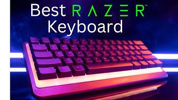 Top 5: Best Razer Keyboards Of 2023