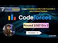 Codeforces Journey Start | Learn CP with Real Contest Problems | Div=2 Problem-A