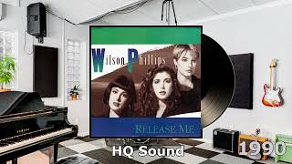 Wilson Phillips - Release Me 1990 Hq Resimi