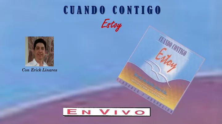 Erick Linares-  Cuando Contigo Estoy (Completo) (1...