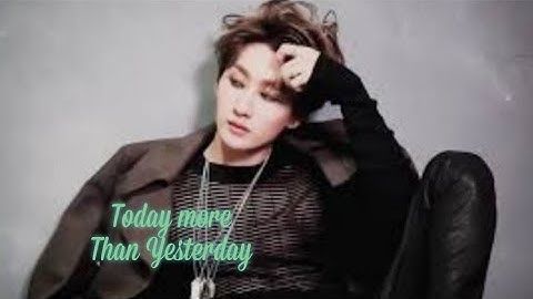 Eunhyuk - Today more than yesterday