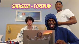 SHENSEEA - FOREPLAY (Official Music Video) [REACTION]