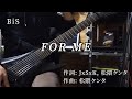 BiS - FOR ME (guitar cover)