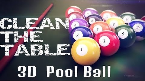 3D Pool Ball 🎱|| Clear The Table