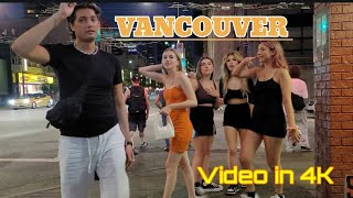 Downtown Vancouver at Night,  Street Lifestyle, Night Clubs, Bars and Pubs