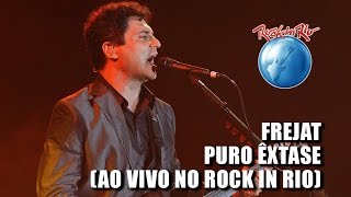 Miniatura de vídeo de "Frejat - Puro êxtase (Ao Vivo no Rock in Rio)"