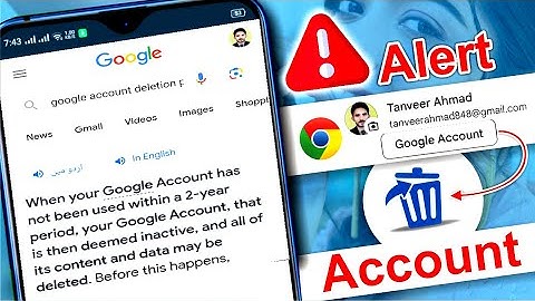 Alert ! Google Will Delete Your Account If You Haven’t Logged in For 2 Years