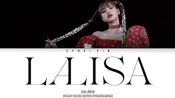 LISA (리사) - "LALISA" Lyrics (Color Coded Han/Rom/Eng)