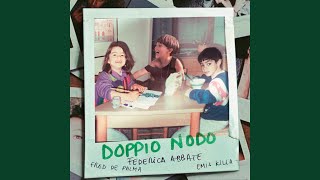 Download Lagu Doppio nodo (feat. Fred De Palma & Emis KIlla) Download Lagu Doppio nodo (feat. Fred De Palma & Emis KIlla)