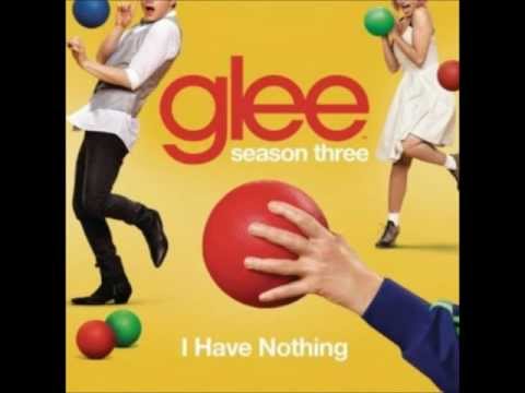 Glee Cast - I Have Nothing (Glee Cast Version)