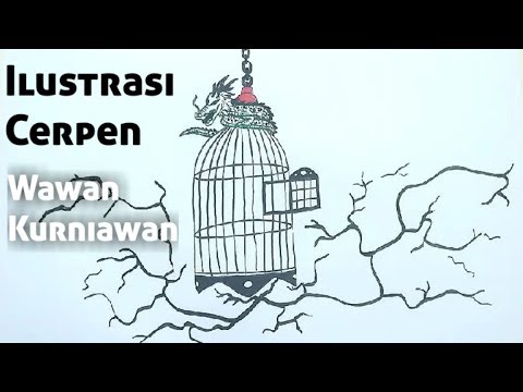 Proses Menggambar Ilustrasi Sangkar Perkutut Cerpen Wawan Kurniawan Proses Menggambar Ilustrasi Sangkar Perkutut Cerpen Wawan Kurniawan