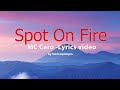 Mc caro spot on fire lyrics afrobeat lyrics