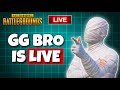 GG Bro is LIVE 🔴 Let’s Wipe Some Squads Today in PUBG Mobile