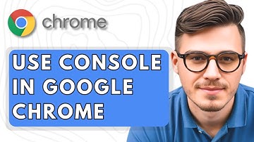 How To Use Console in Google Chrome [2025 Guide]