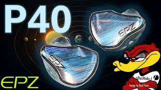 The EPZ P40 Review, PEQ Tunings and Ranking. This is a Great little IEM!