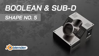 Blender Boolean & Sub-D Shape No.5 [English Subtitles]