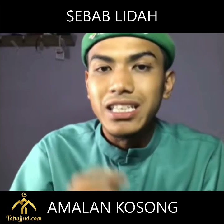 Sebab Lidah, Amalan Jadi Kosong