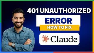 How to fix Claude Code 401 unauthorized error[FULL GUIDE]