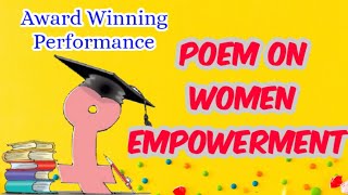 English Poem On Women Empowerment| National Women's Day | Sarojini Naidu | Women | Women Empowerment