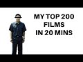 My top 200 films of all time