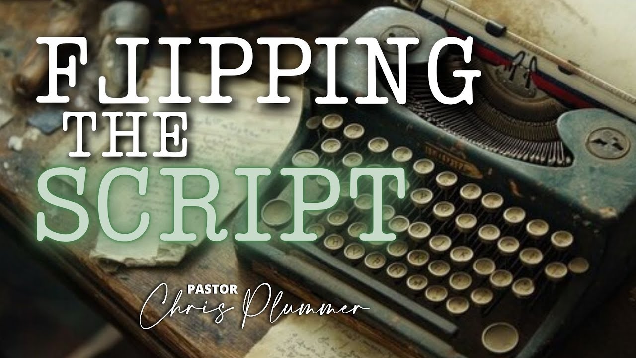 FLIPPING THE SCRIPT - YouTube