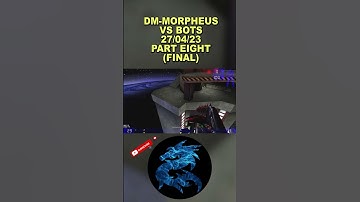DM-Morpheus Vs Bots - Part Eight [Final] (27/04/23)