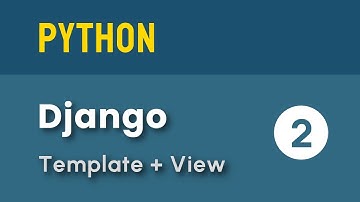 Python 初級：Django 入門 2 - Template + View|web  framework|教學|廣東話|60fps