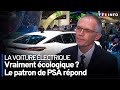 La voiture lectrique  vraiment cologique  le patron de psa rpond