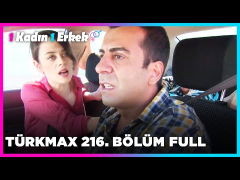 1 Kadın 1 Erkek || 216. Bölüm Full Turkmax